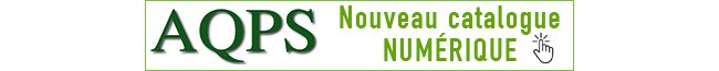 Le nouveau catalogue numérique AQPS est disponible !